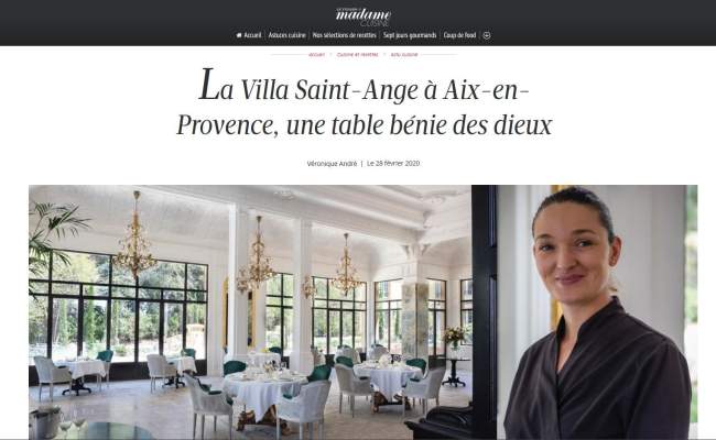 Madame Figaro.fr: Villa Saint-Ange „Jumalate poolt õnnistatud laud“.