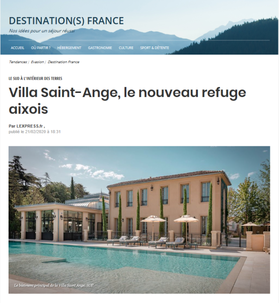 L'Express: Villa Saint-Ange, the new refuge