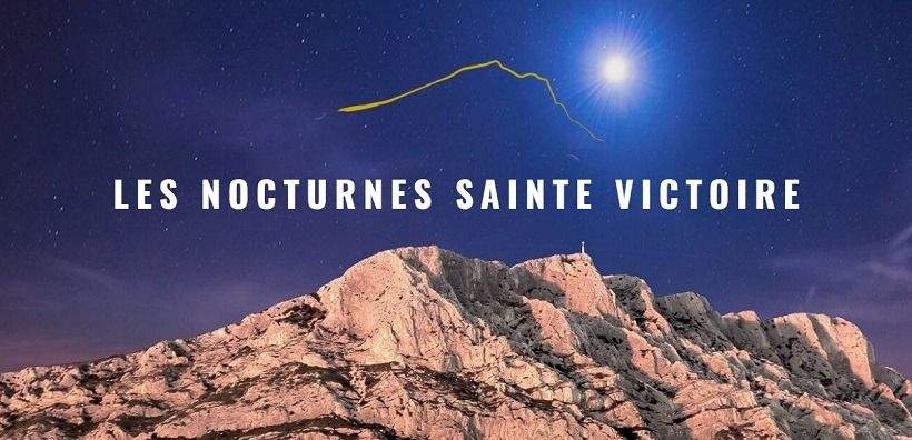 Les Nocturnes Sainte-Victoire<br />
 